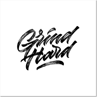 Grind Hard Posters and Art